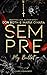 Sempre - my bullett (Sempre - die darke Neuauflage 1) (German Edition)