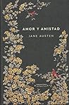 Amor y amistad by Jane Austen