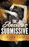 The Anxious Submissive