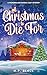 A Christmas to Die For (A Wonderland Books Cozy Mystery)