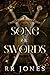 SONG OF SWORDS (THE SAGA OF...