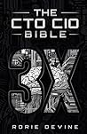 The CTO | CIO Bible 3X: Building, Running and Changing Tech Platforms, Teams and Careers (The CTO | CIO Bible Series) The CTO | CIO Bible 3X: Building, Running and Changing Tech Platforms, Teams and Careers (The CTO | CIO Bible Series)