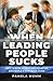 When Leading People Sucks: ...