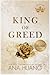 King of Greed (Kings of Sin, #3)
