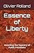 Essence of Liberty: Unveili...