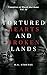 Tortured Hearts and Broken Lands (Vampires of Blood and Bones #16)