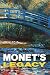 Monet's Legacy: A Picture B...