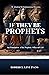 If They Be Prophets: An Examination of the Prophetic Office and Gift (Ministerial Endowments Series)