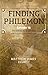 Finding Philemon: Episode X...