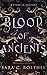 Blood of Ancients (A Study in Shadows)