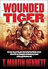 Wounded Tiger: Th...
