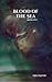 Blood of the Sea (A Kiss Al...