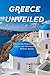 Greece unveiled by Brandy Roberts