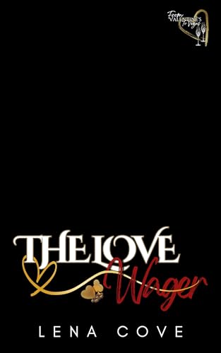 The Love Wager : From Valentine’s to Vegas (Kindle Edition)