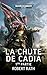 La Chute de Cadia, 1ère Partie (Warhammer 40,000) (French Edition)