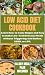 THE ULTIMATE LOW ACID DIET ...