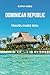 DOMINICAN REPUBLIC TRAVEL G...