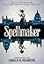 Spellmaker (Spellbreaker Duology, #2)