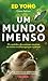 Um Mundo Imenso: Os sentidos dos animais revelam os reinos ocultos que nos rodeiam
