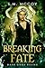 Breaking Fate (Dark Gods Ri...
