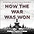 How the War Was Won: Air-Sea Power and Allied Victory in World War II (Cambridge Military Histories)