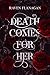 Death Comes for Her