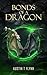 Bonds of a Dragon (Dragonhe...