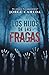 Los hijos de Las Fragas: Sentirás inquietud y adrenalina a partes iguales (Serie Supervivencia Apocalíptica) (Spanish Edition)