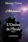 L'Ombre de l'Etoile, tome 1 by Marina Tirion