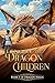 Sigil of the Dragon Children (Dragon Magic #1)