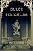 Dulce Periculum