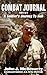 COMBAT JOURNAL: A Soldier's Journey to Hell, Part 3 of 4
