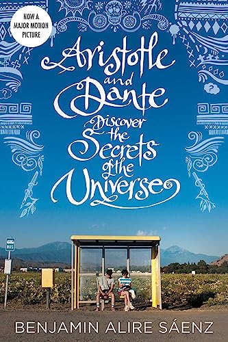 Aristotle and Dante Discover the Secrets of the Universe (Aristotle and Dante Discover the Secrets of the Universe #1)