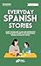 Everyday Spanish: Learn Voc...