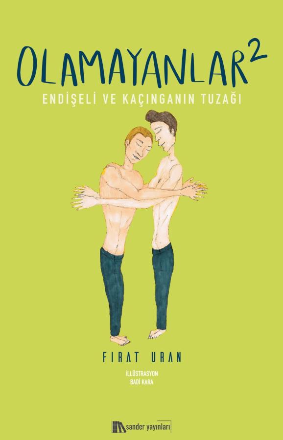 Olamayanlar 2 / Endişeli ve Kaçınganın Tuzağı (Paperback)