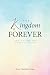 The Kingdom of Forever by Sheri Dunham Haan