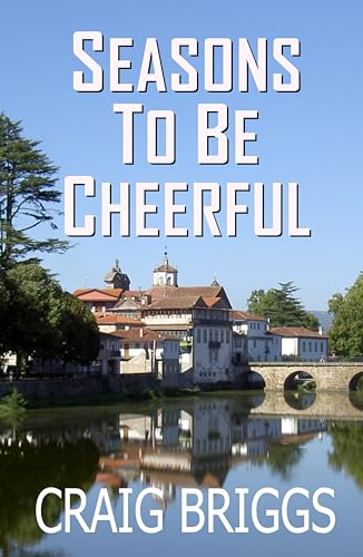 Seasons To Be Cheerful (The Journey Book 11)