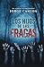 Los hijos de Las Fragas: Sentirás inquietud y adrenalina a partes iguales (Serie Supervivencia Apocalíptica) (Spanish Edition)