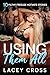 Using Them All by Lacey Cross
