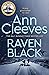 Raven Black (Shetland Island, #1) by Ann Cleeves