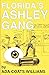 Florida's Ashley Gang by Ada Coats Williams