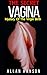 The Secret Vagina : Mystery...