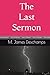 The Last Sermon