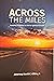 Across the Miles by David C. Gibbs Jr.