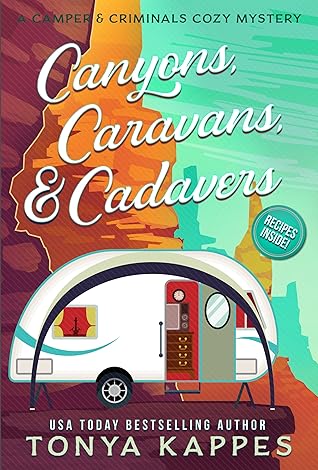 Canyons, Caravans, & Cadavers (Camper & Criminals, #6)
