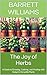The Joy of Herbs: A Guide t...