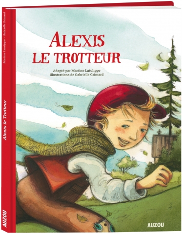 Alexis le Trotteur (Hardcover)