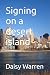 Signing on a desert island