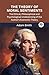 The Theory of Moral Sentiments: The Ethical, Philosophical and Psychological Underpinning of the Author’s Economic Theory