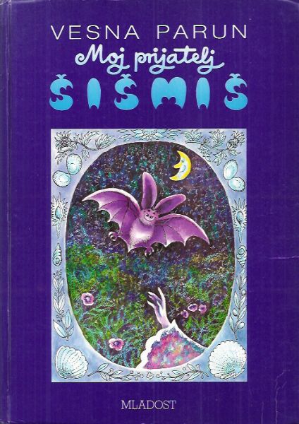 Moj prijatelj šišmiš: Izabrane dječje pjesme (Croatian Edition)